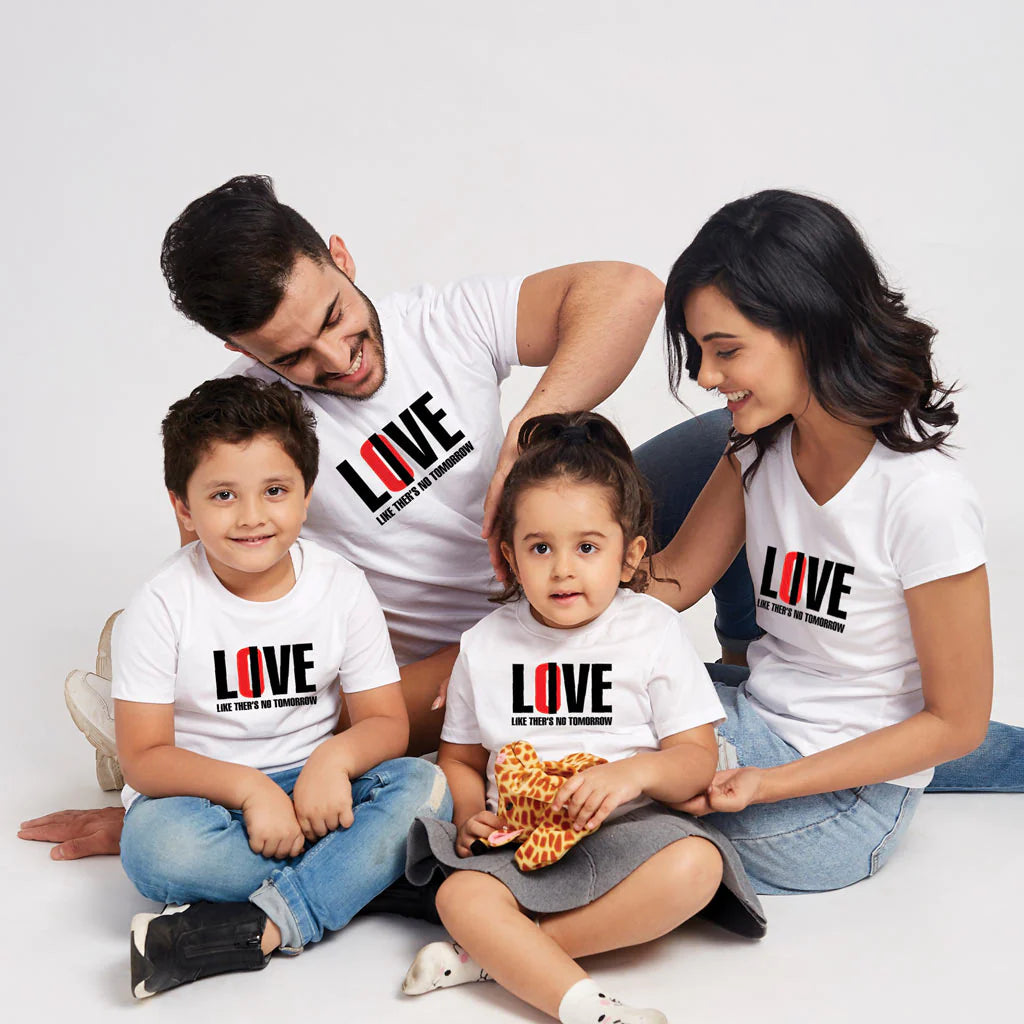 Love Like There Is No Tomorrow Family Tees (Pack Of 4)