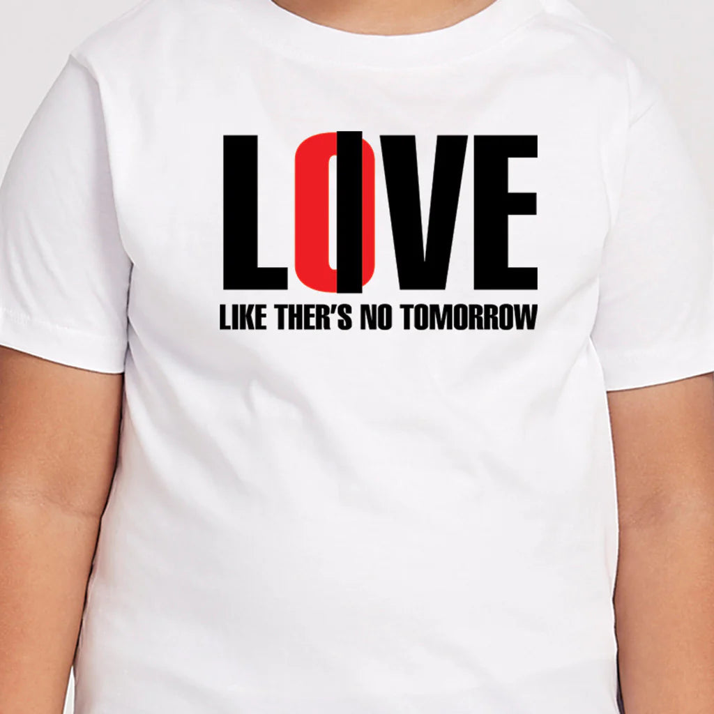 Love Like There Is No Tomorrow Family Tees (Pack Of 4)