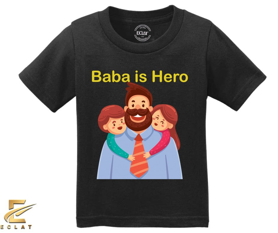 Baba is Hero T Shirt (Black)
